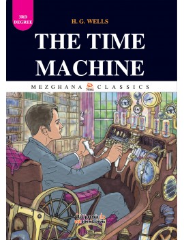 THE TIME MACHINE (Roman en Anglais Abrégé & Illustré)